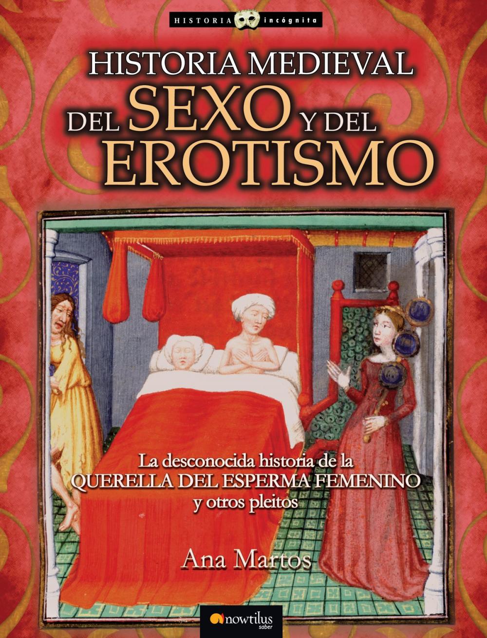 Big bigCover of Historia medieval del sexo y del erotismo