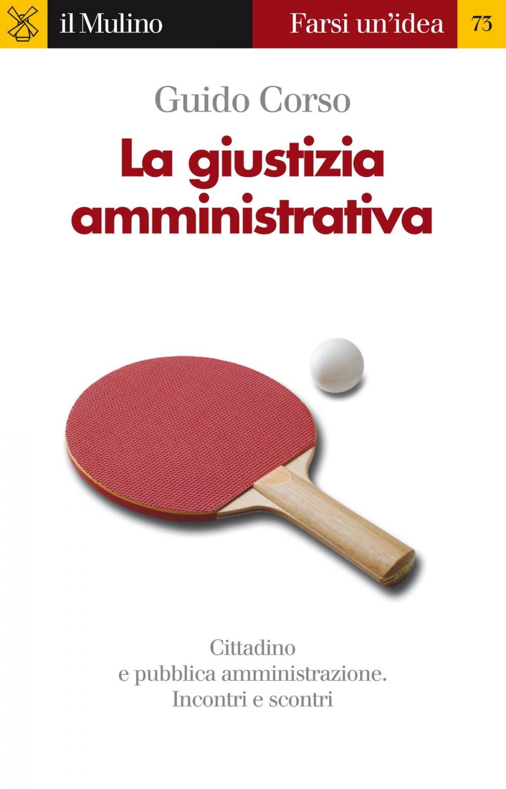 Big bigCover of La giustizia amministrativa