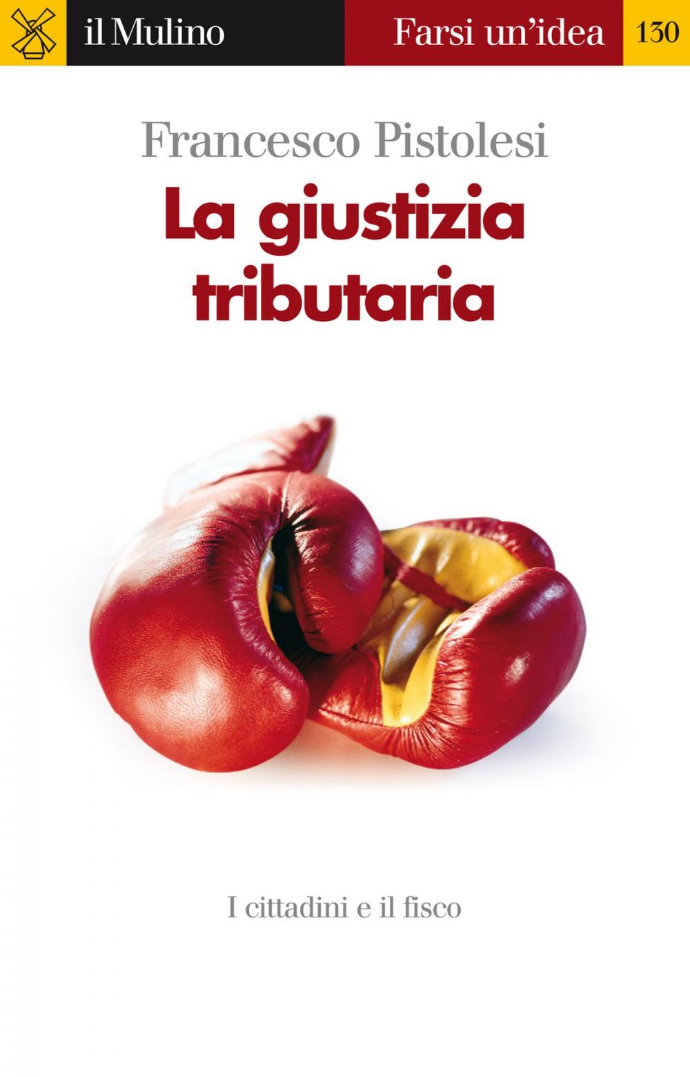 Big bigCover of La giustizia tributaria