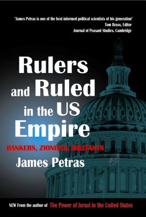 Cover of the book Rulers and Ruled in the US Empire by Francis A. Boyle