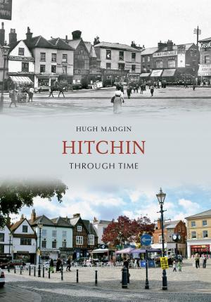 Cover of the book Hitchin Through Time by Gordon A. A. Wilson, Peter Mansbridge, OC