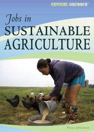 Cover of the book Jobs in Sustainable Agriculture by Julia J. Quinlan, Adam Furgang