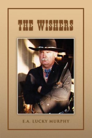 Cover of the book The Wishers by Robert Rose Ph.D.