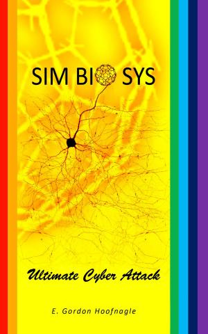 Cover of the book Simbiosys: Ultimate Cyber Attack by Malachi Mata