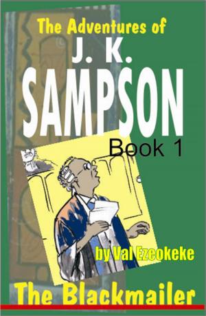 Cover of The Adventures of J.K Sampson: The Blackmailer