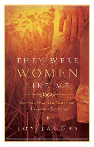 Cover of the book They Were Women Like Me by Ross Campbell, M.D., Gary D Chapman
