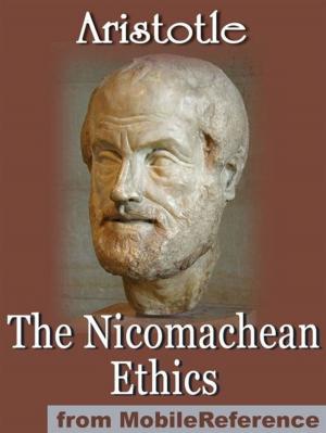 Book cover of The Nicomachean Ethics (Mobi Classics)