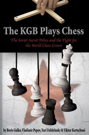 Cover of the book The KGB Plays Chess by Tal Mikhail