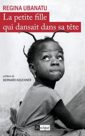 Cover of the book La petite fille qui dansait dans sa tête by Elizabeth Haran