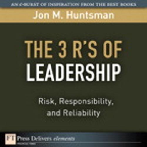 Cover of the book 3 R's of Leadership by Jon Huntsman, Pearson Education