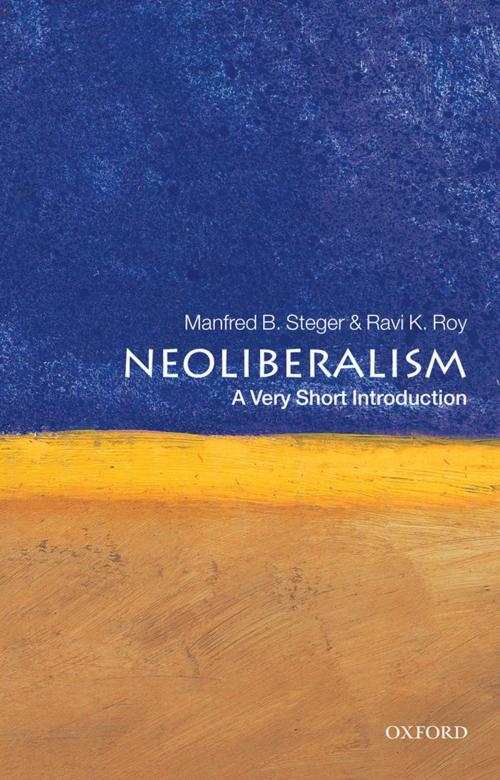 Cover of the book Neoliberalism: A Very Short Introduction by Manfred B. Steger, Ravi K. Roy, OUP Oxford