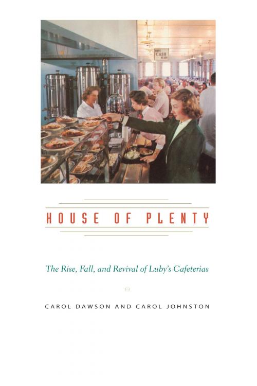 Cover of the book House of Plenty by Carol Dawson, Carol Johnston, University of Texas Press