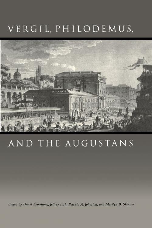 Cover of the book Vergil, Philodemus, and the Augustans by , University of Texas Press