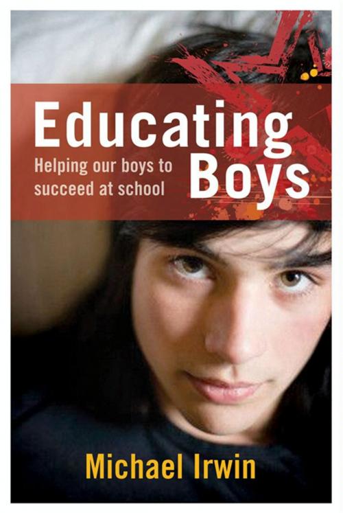 Cover of the book Educating Boys by Michael Irwin, HarperCollins