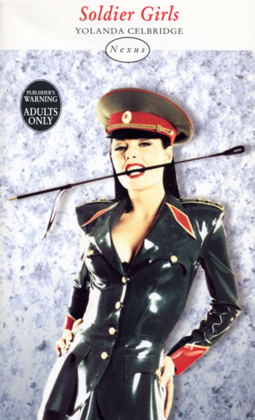 Cover of the book Soldier Girls by Yolanda Celbridge, Ebury Publishing