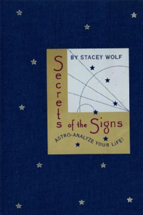 Cover of the book Secrets of the Signs by Stacey Wolf, Grand Central Publishing