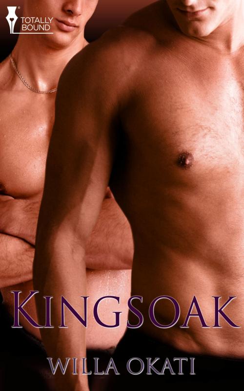 Cover of the book Kingsoak by Willa Okati, Totally Entwined Group Ltd