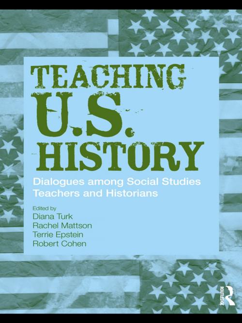 Cover of the book Teaching U.S. History by , Taylor and Francis