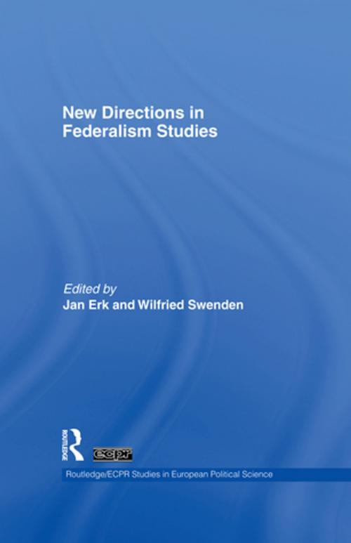 Cover of the book New Directions in Federalism Studies by , Taylor and Francis