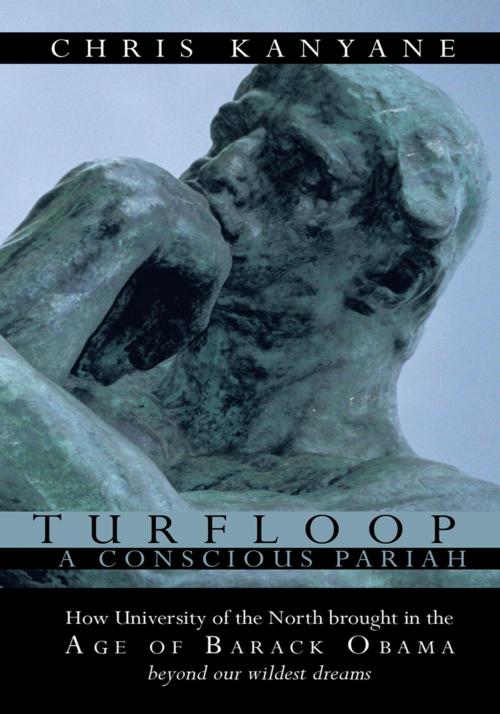 Cover of the book Turfloop a Conscious Pariah by Chris Kanyane Kanyane, Trafford Publishing