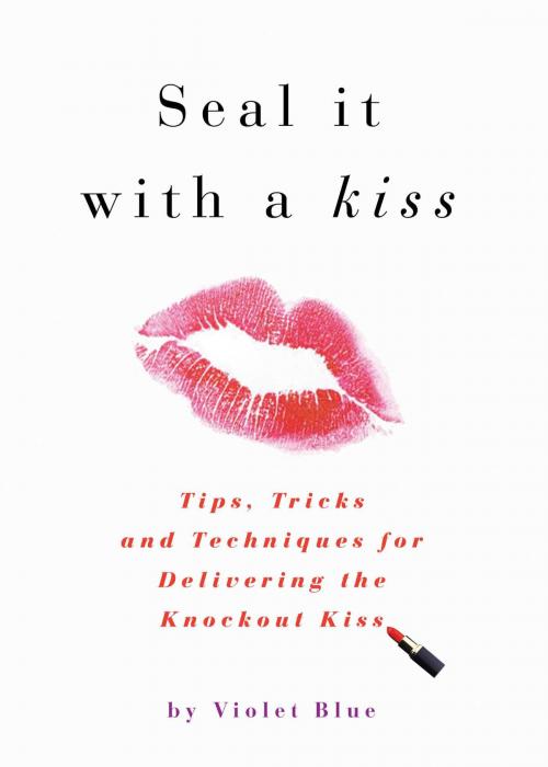 Cover of the book Seal It with a Kiss by Violet Blue, Viva Editions