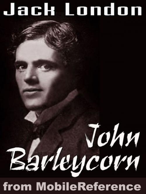 Cover of the book John Barleycorn (Mobi Classics) by Jack London, MobileReference