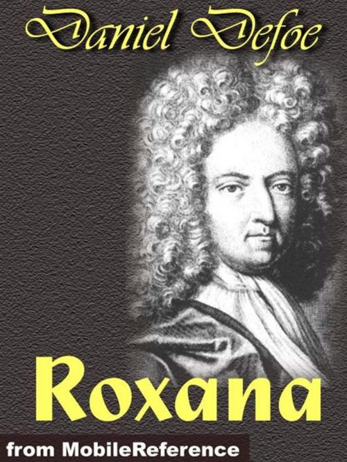 Cover of the book Roxana: The Fortunate Mistress (Mobi Classics) by Daniel Defoe, MobileReference