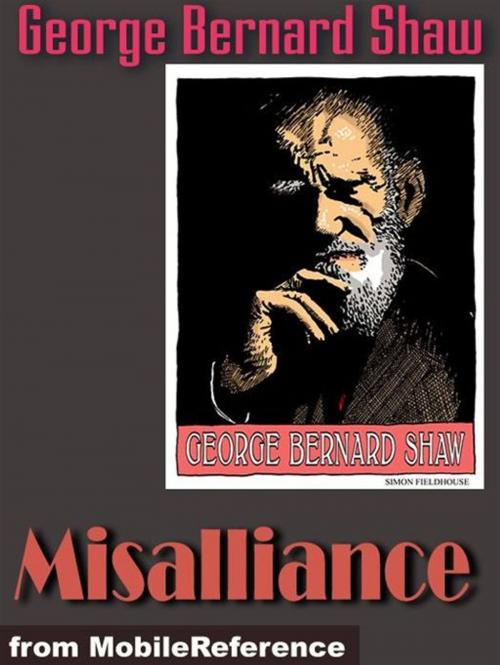 Cover of the book Misalliance (Mobi Classics) by George Bernard Shaw, MobileReference