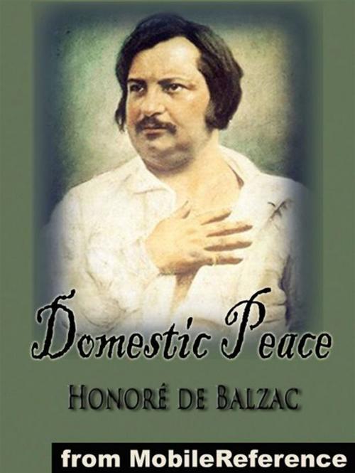 Cover of the book Domestic Peace (Mobi Classics) by Honore de Balzac, Ellen Marriage (Translator), Clara Bell (Translator), MobileReference