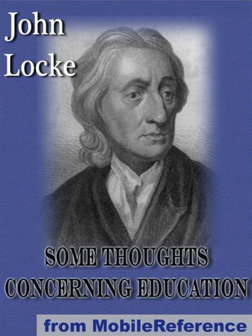 Cover of the book Some Thoughts Concerning Education (Mobi Classics) by John Locke, MobileReference