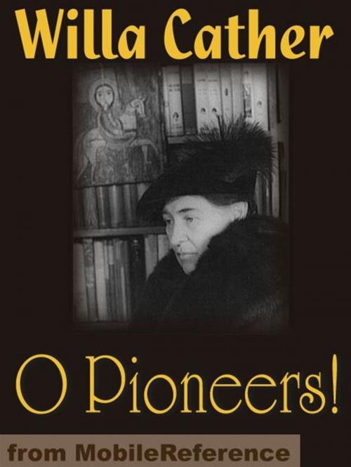 Cover of the book O Pioneers! (Mobi Classics) by Willa Cather, MobileReference