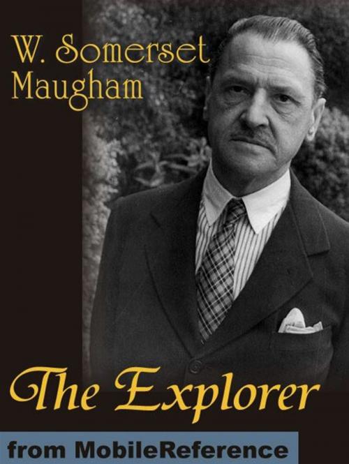 Cover of the book The Explorer (Mobi Classics) by W. Somerset Maugham, MobileReference