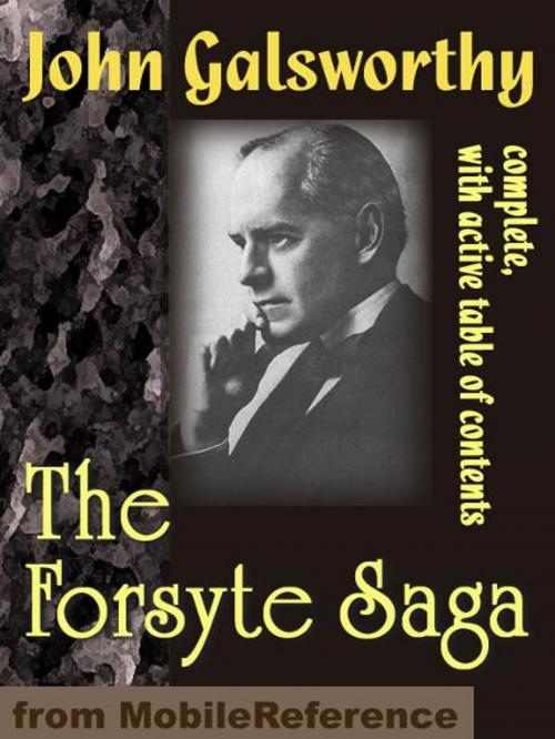 Cover of the book The Forsyte Saga (Mobi Classics) by John Galsworthy, MobileReference