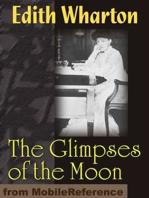 Cover of the book The Glimpses Of The Moon (Mobi Classics) by Edith Wharton, MobileReference