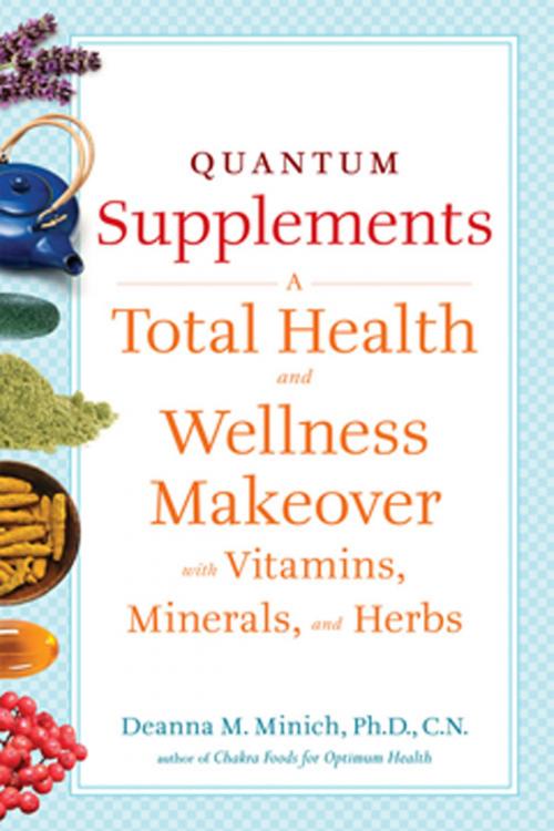 Cover of the book Quantum Supplements by Deanna M. Minich PhD, Red Wheel Weiser