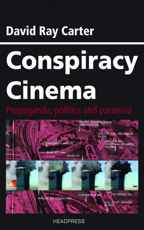 Cover of the book Conspiracy Cinema by David Ray Carter, Headpress