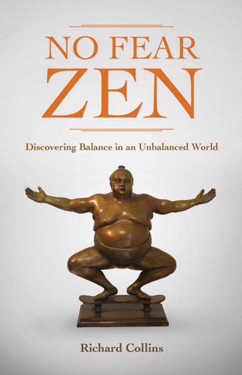 Cover of the book No Fear Zen by Richard Collins, Hohm Press