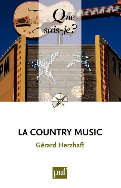 Cover of the book La Country Music by Gérard Herzhaft, Presses Universitaires de France