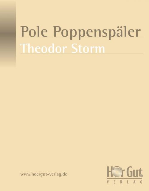 Cover of the book Pole Poppenspäler by Theodor Storm, HörGut! Verlag