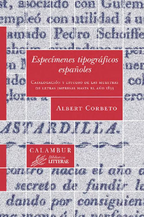 Cover of the book Especímenes tipográficos españoles by Albert Corbeto, Calambur