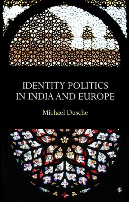 Cover of the book Identity Politics in India and Europe by Michael Dusche, SAGE Publications