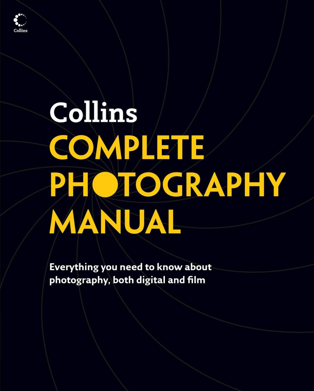 Big bigCover of Collins Complete Photography Manual