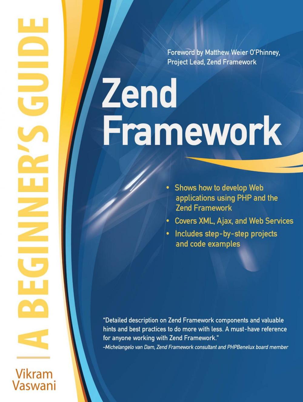 Big bigCover of Zend Framework, A Beginner's Guide