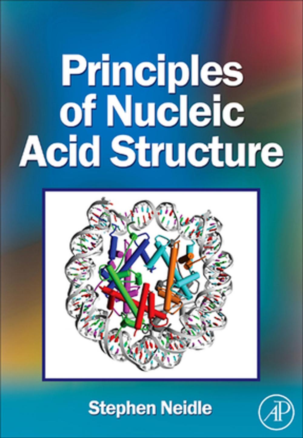 Big bigCover of Principles of Nucleic Acid Structure