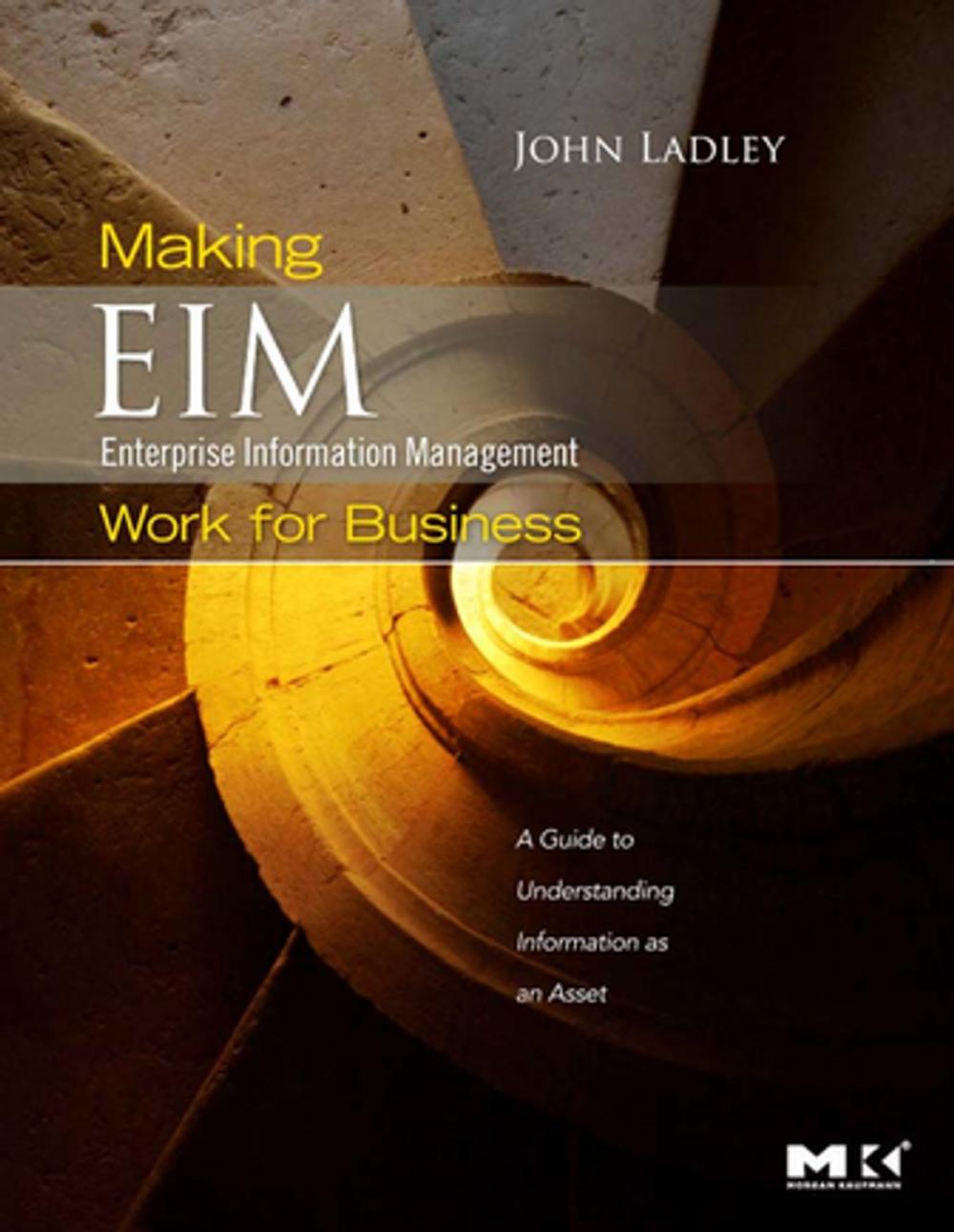 Big bigCover of Making Enterprise Information Management (EIM) Work for Business