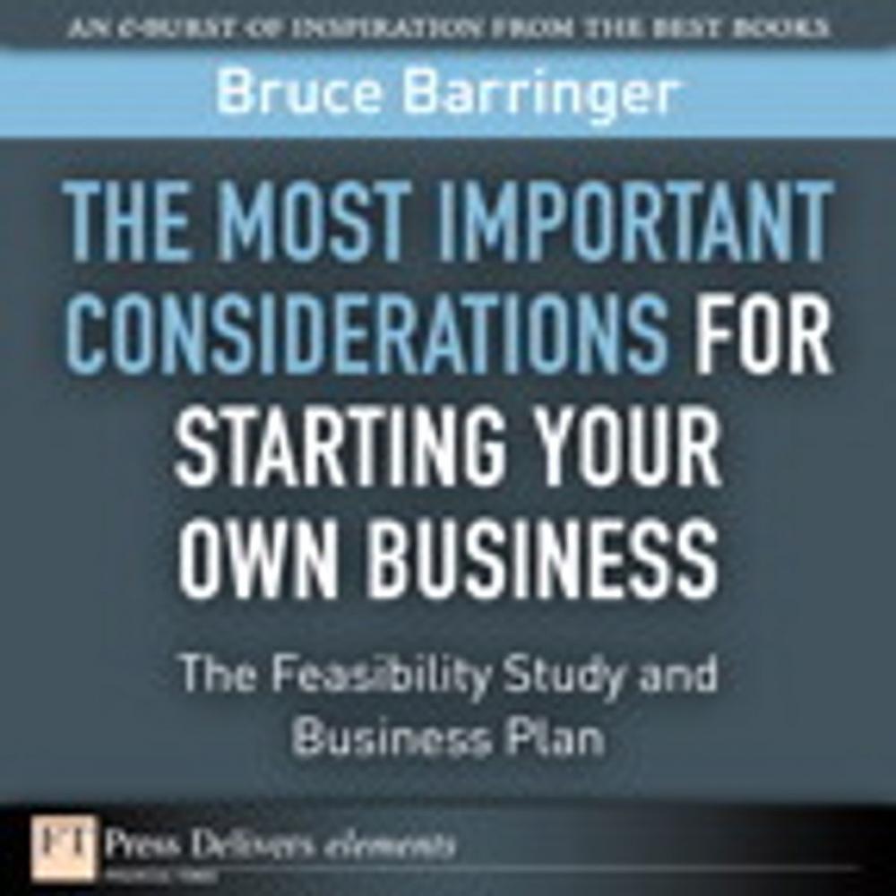 Big bigCover of The Most Important Considerations for Starting Your Own Business