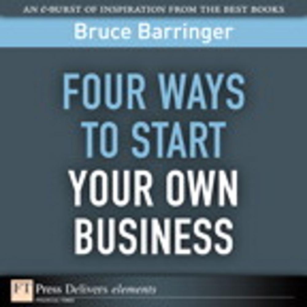 Big bigCover of Four Ways to Start Your Own Business