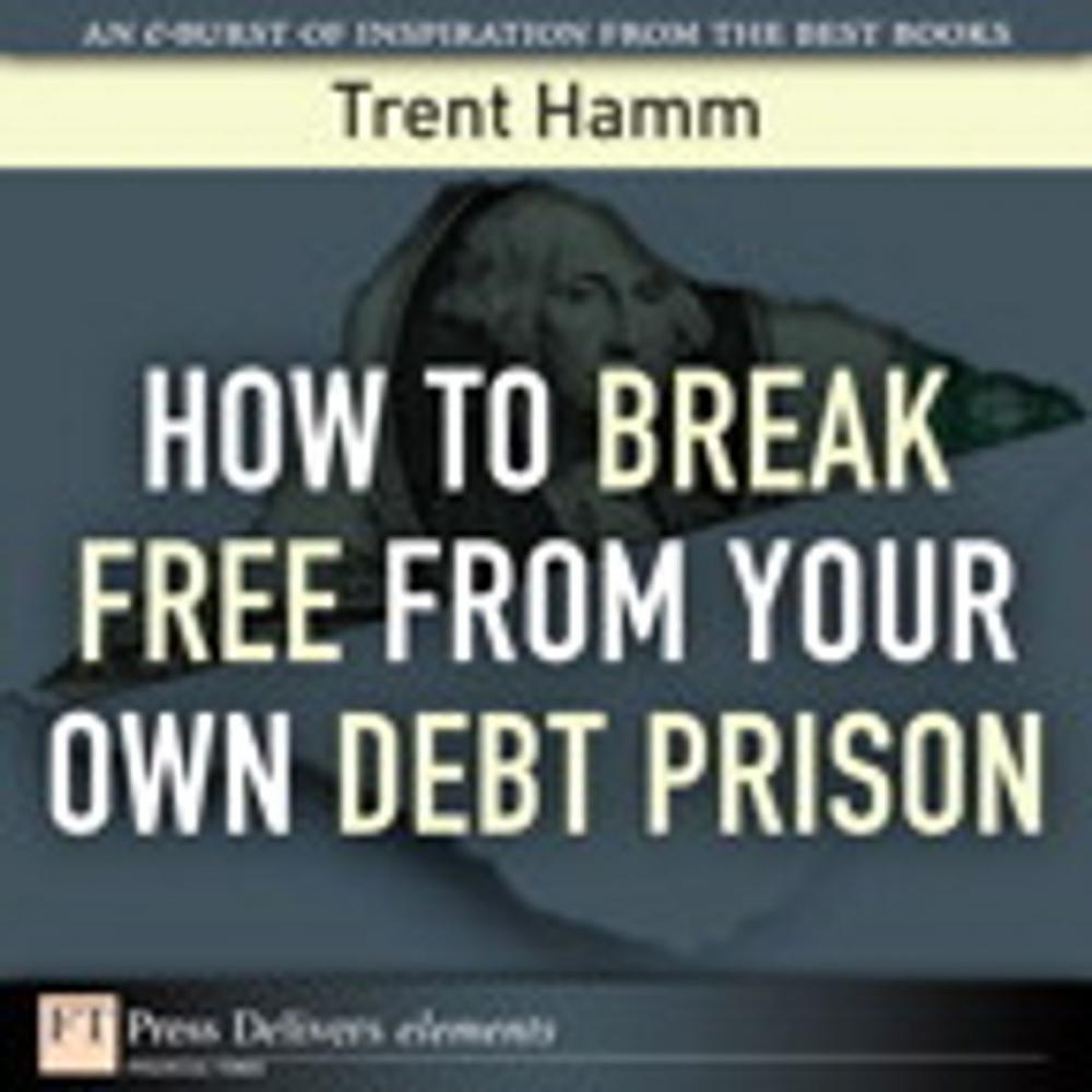 Big bigCover of How to Break Free from Your Own Debt Prison