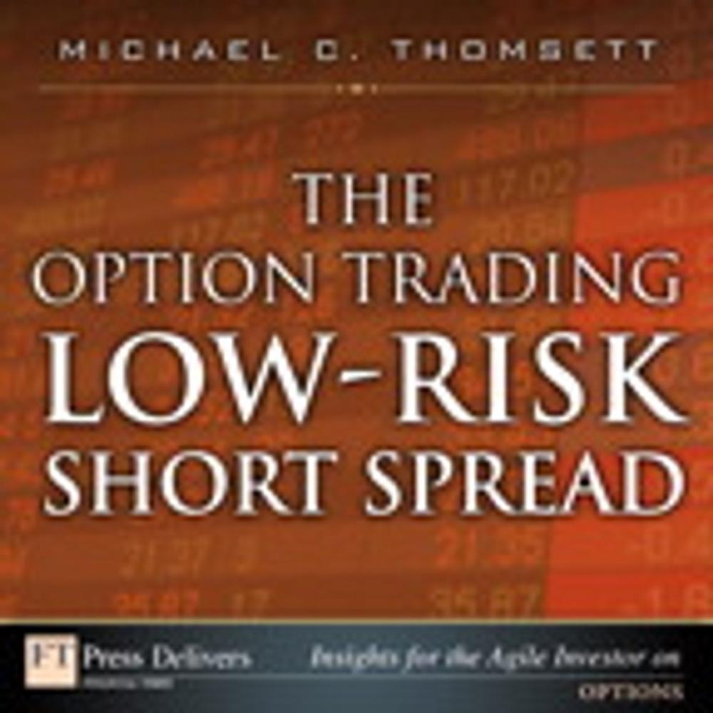 Big bigCover of The Option Trading Low-Risk Short Spread