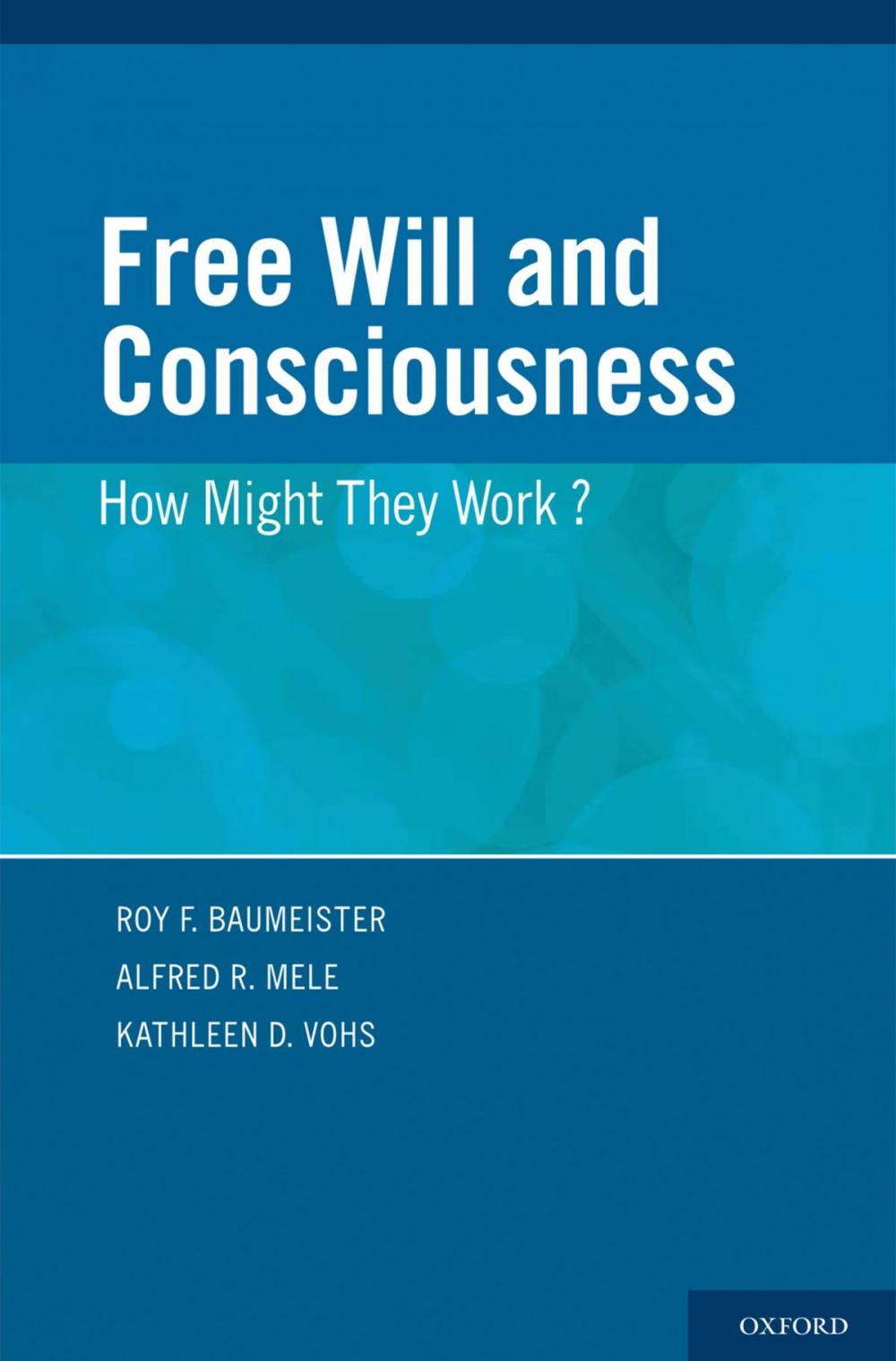 Big bigCover of Free Will and Consciousness